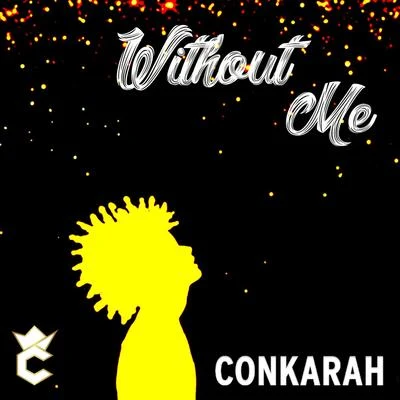 Conkarah/Afaz Natural/ProvidenciaWithout Me (Reggae Cover)