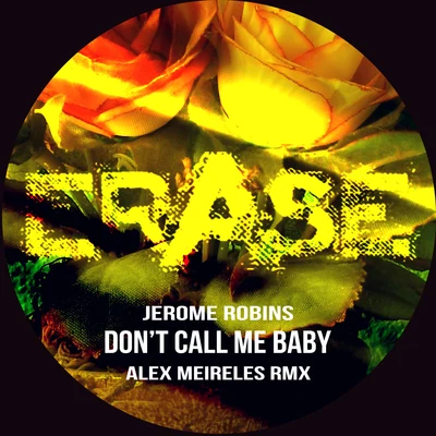 Jerome RobinsDont Call Me Baby