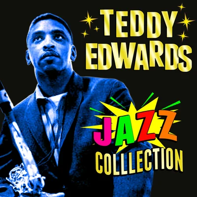 Teddy EdwardsJazz Collection