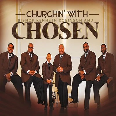 Bishop Kenneth RobinsonChurchin With Chosen