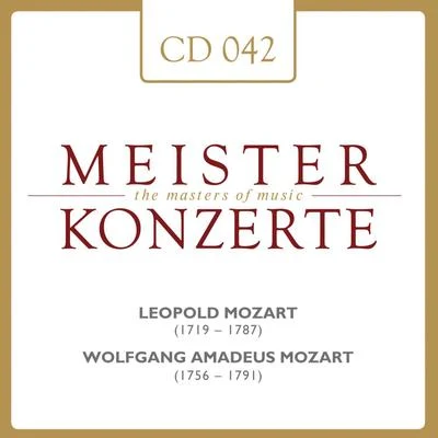 Hermann Baumann/Herbert von Karajan/Adolf Scherbaum/Ernst Haefliger/Mischa Maisky/Berliner Philharmoniker/Hedwig Bilgram/Albrecht Mayer/Martha Argerich/Maria StaderLeopold Mozart - Wolfgang Amadeus Mozart