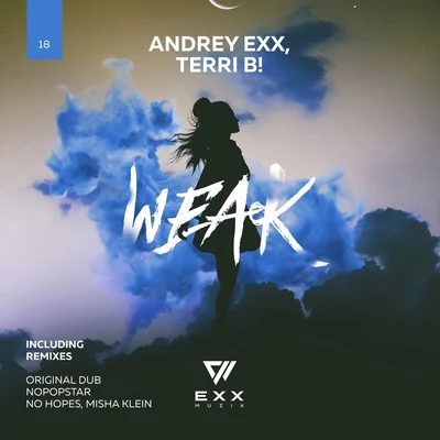 Andrey Exx/Anton IshutinWeak (Remixes)