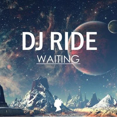 DJ RideELEXWaiting