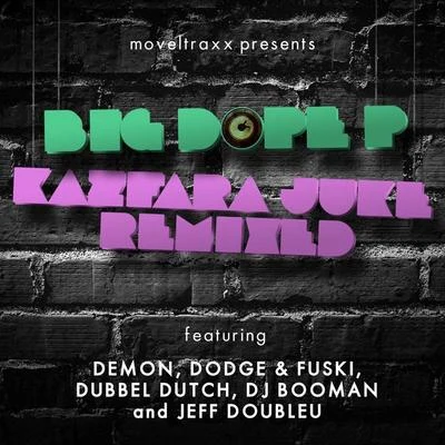 Big Dope PKazfara Juke Remixed