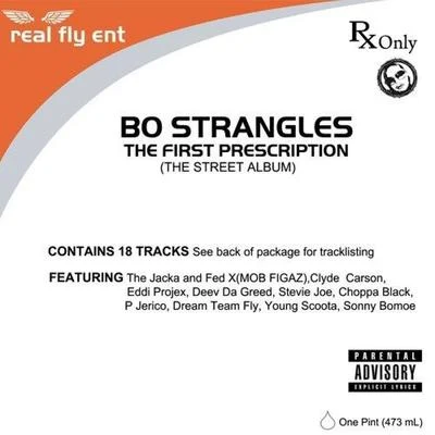 Bo StranglesThe JackaThe First Prescription