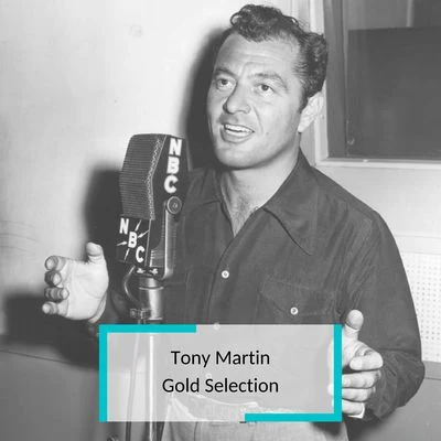 Tony MartinTony Martin - Gold Selection