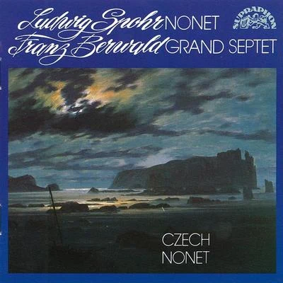 Milan Klíčník/Jiri Hanousek/členové Studia autorů Brno/Milan Šlechta/Czech NonetSpohr: Nonet in F major - Berwald: Grand Septet in B flat major