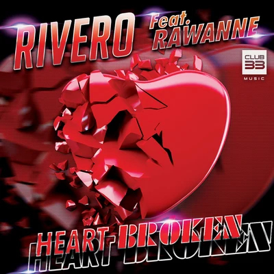 Rivero/SuyanoHeart Broken (Radio Edit)