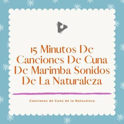 Classic Carols/Canciones Infantiles/Christmas Office Music Background15 Minutos De Canciones De Cuna De Marimba Sonidos De La Naturaleza