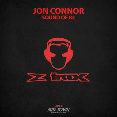 Jon ConnorSound of 84