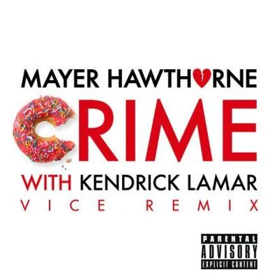 Mayer HawthorneCrime (Vice Remix)