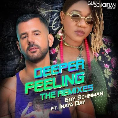 Inaya DayDeeper Feeling the Remixes