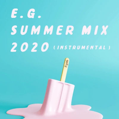 E-girlsE.G. SUMMER MIX 2020 (INSTRUMENTAL)