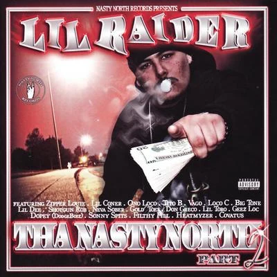 Lil RaiderTha Nastynorth Part 2