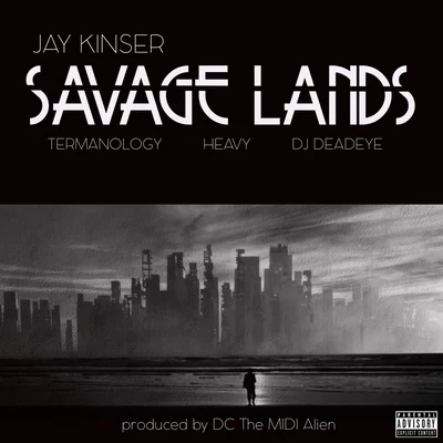 Typ iLLTermanologySavage Lands (feat. Termanology, Heavy & DJ Deadeye)