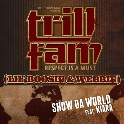 Boosie BadazzShow Da World (feat. Kiara)