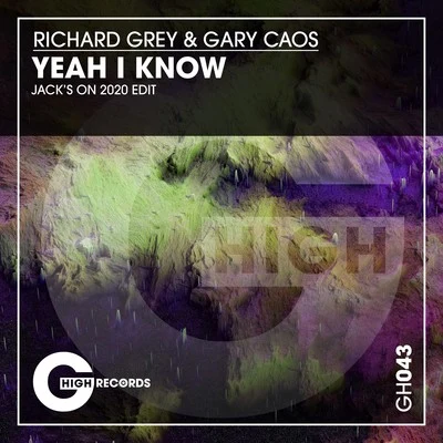 Gráda/Lanfree/Gary CaosYeah I Know