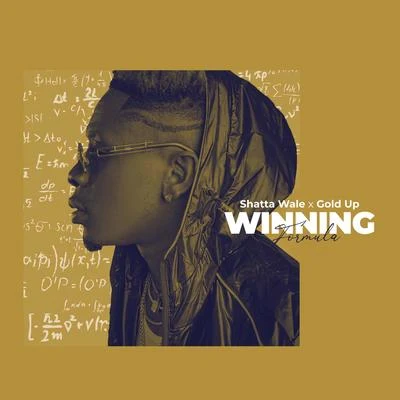 Gold Up/Shatta WaleWinning Formula