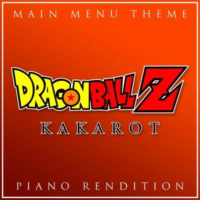 The Blue NotesHarold MelvinDragon Ball Z: Kakarot - Main Menu Theme