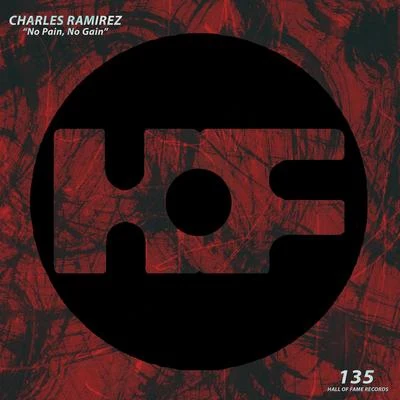 Charles Ramirez/J.Nandez/Charles Ramirez and J.NandezNo Pain, No Gain