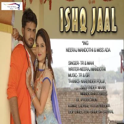 T.R.Ishq Jaal