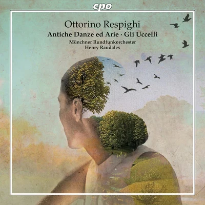 François Glorieux/Munich Radio Orchestra/Tobias Koch/Kurt Eichhorn/Kiev Chamber OrchestraRESPIGHI, O.: Antiche Danze ed Arie per Liuto (Ancient Airs and Dances), Suites Nos. 1-3Gli Uccelli (Munich Radio Orchestra, Raudales)