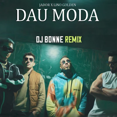 JadorDau Moda (Dj Bonne Remix)