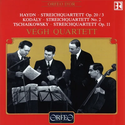 Végh QuartetHAYDN, J.: String Quartet No. 26KODÁLY, Z.: String Quartet No. 2TCHAIKOVSKY, P.I.: String Quartet No. 1 (Végh Quartet)