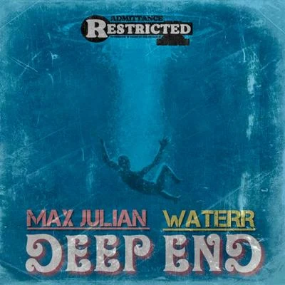 TtheGAWDMax JulianDeep End (feat. Waterr)