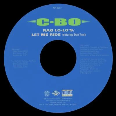 C-Bo/Hydrolic WestRag Lo-LosLet Me Ride