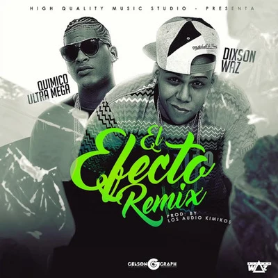 Dixson WazEl Efecto (Remix)