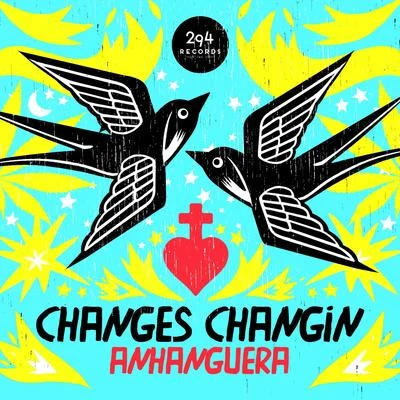 AnhangueraChanges Changin