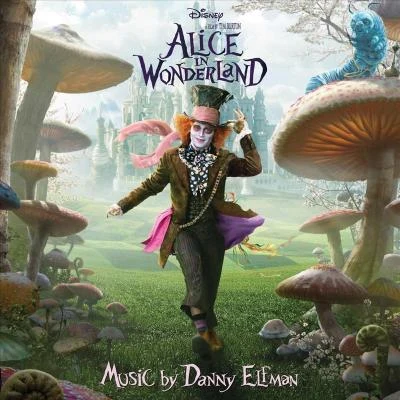 Grizfolk/Danny Elfman/John LennonAlice In Wonderland