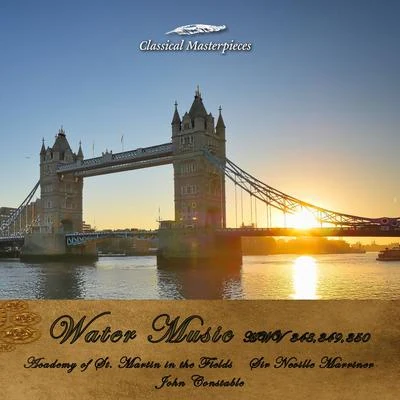 Academy of St. Martin in the Fields Sir Neville Marriner/Garrick OhlssonWater Music F Major HWV 348-D Major HWV 349-G Major HWV 350 (Classical Masterpieces)