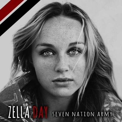 Zella DaySeven Nation Army