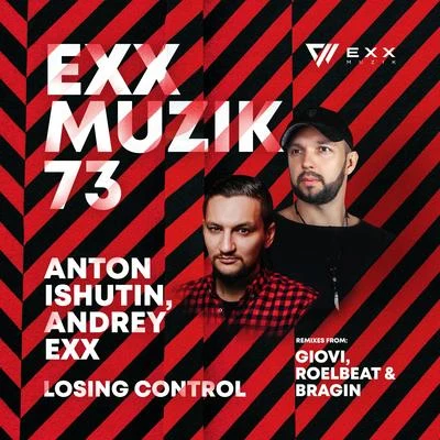 Andrey ExxLosing Control (Remixes)