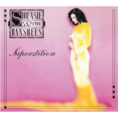 Siouxsie and the BansheesSuperstition (Expanded Edition)