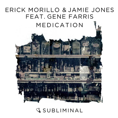 Erick MorilloMedication