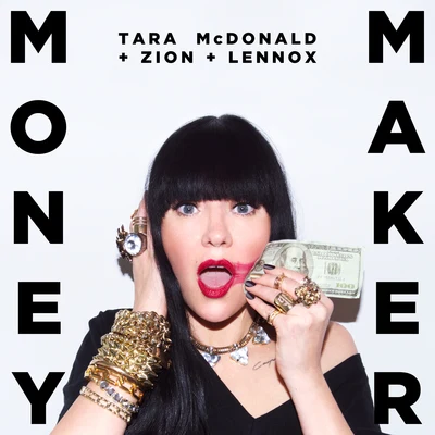 Tara McDonaldMoney Maker