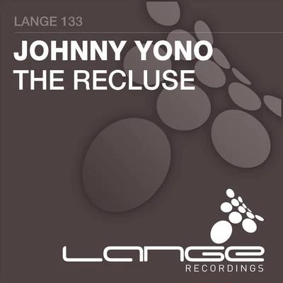 Johnny YonoThe Recluse