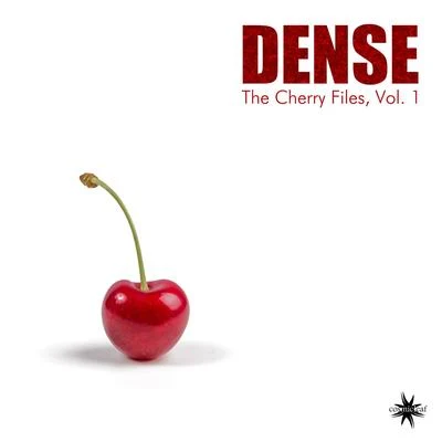 Dense/Suufi Astrolab/Psygone/Reasonandu/Quintino & Blasterjaxx/Hotep/E-Mantra/Blue Bliss/Cabeiri/TenturaThe Cherry Files, Vol. 1