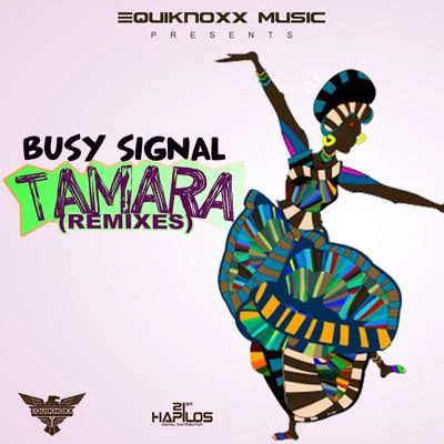 Busy SignalTamara (Remixes)