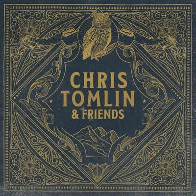 Chris TomlinEd CashChris Tomlin & Friends