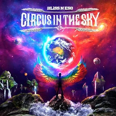 Bliss N Eso/Dizzy Wright/Xzibit/Reezy/Toxsikk/DJ Hoppa/Trent Monroe/Jon Connor/Demrick/Chris WebbyCircus In The Sky