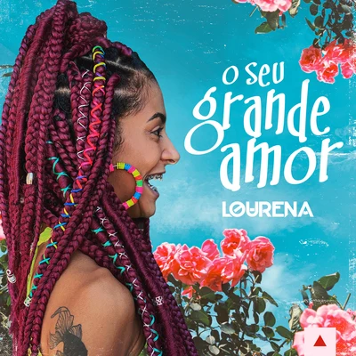 Lourena/AnezziO Seu Grande Amor