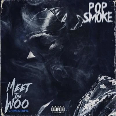 Pop SmokeMeet The Woo