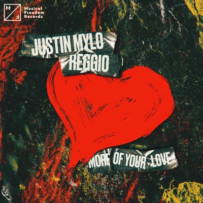 Justin MyloMore Of Your Love