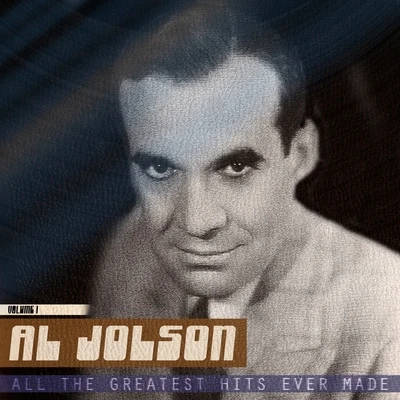 Al JolsonAll the Greatest Hits Ever Made, Vol. 1