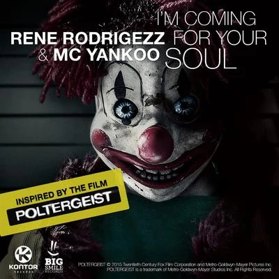 Rene RodrigezzI’m Coming For Your Soul