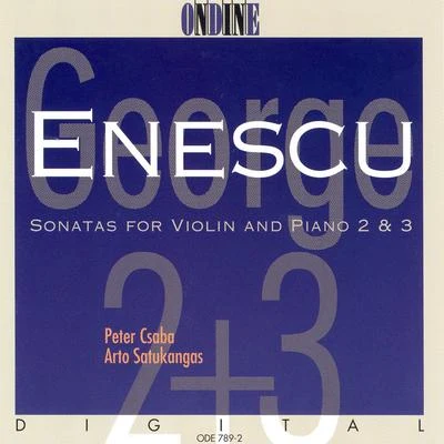 Ralf Gothóni/Peter Csaba/Frans HelmersonEnescu: Violin Sonatas Nos. 2 and 3